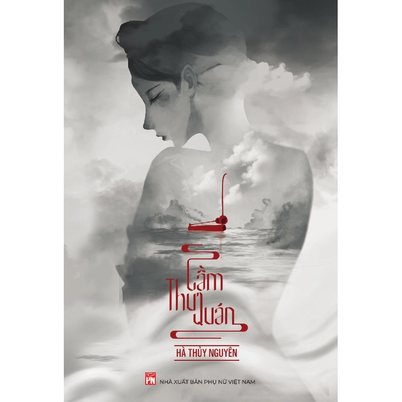 Cầm thư quán - Hà Thủy Nguyên - 2024 - Văn Học 704403