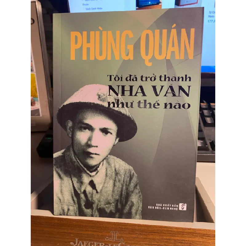 [Phiên Chợ Sách Cũ] Tôi Đã Trở Thành Nhà Văn Như Thế Nào - Tiểu sử, Hồi Ký - Phùng Quán 0506 467783