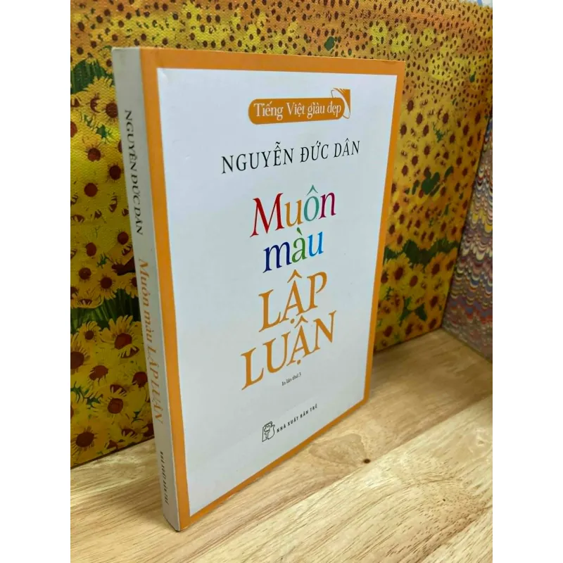 Muôn Màu Lập Luận - Nguyễn Đức Dân 1020315