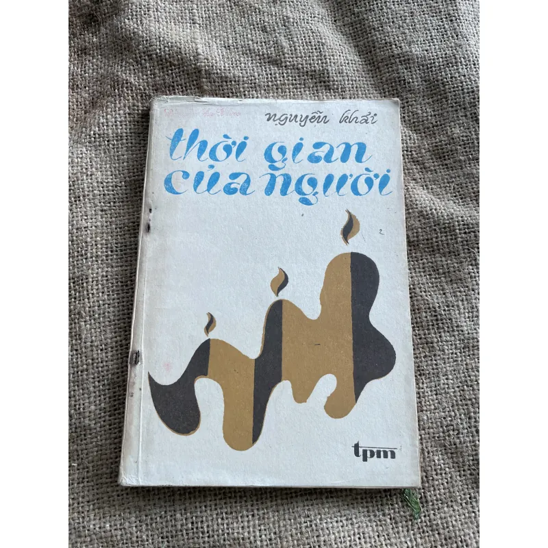 Thời gian của người - Nguyễn Khải- bản in đầu  932951