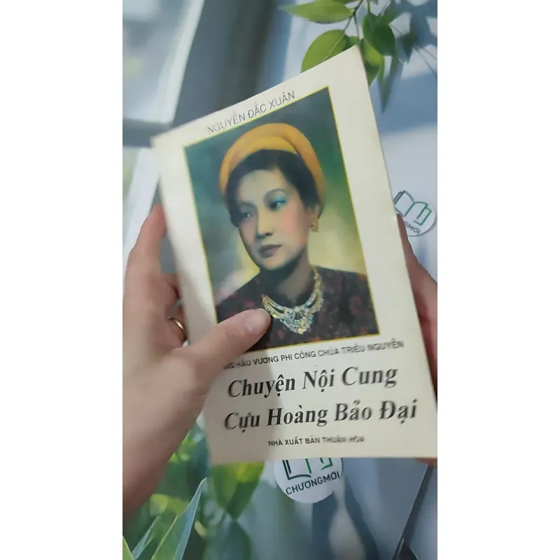 Chuyện Nội Cung Cựu Hoàng Bảo Đại - Nguyễn Đắc Xuân 970254