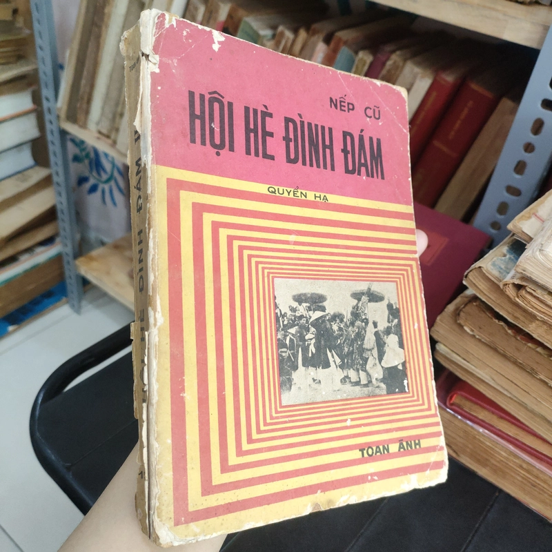 HỘI HÈ ĐÌNH ĐÁM (QUYỂN HẠ, QUYỂN THƯỢNG) 298679