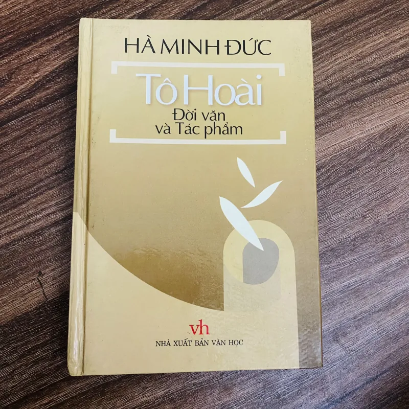 Tô Hoài đời văn và tác phẩm - Hà Minh Đức- nxb 2007 1024294