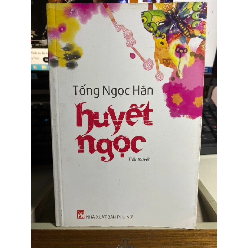 Huyết Ngọc- Tác giả Tống Ngọc Hân- Tiểu thuyết 409941