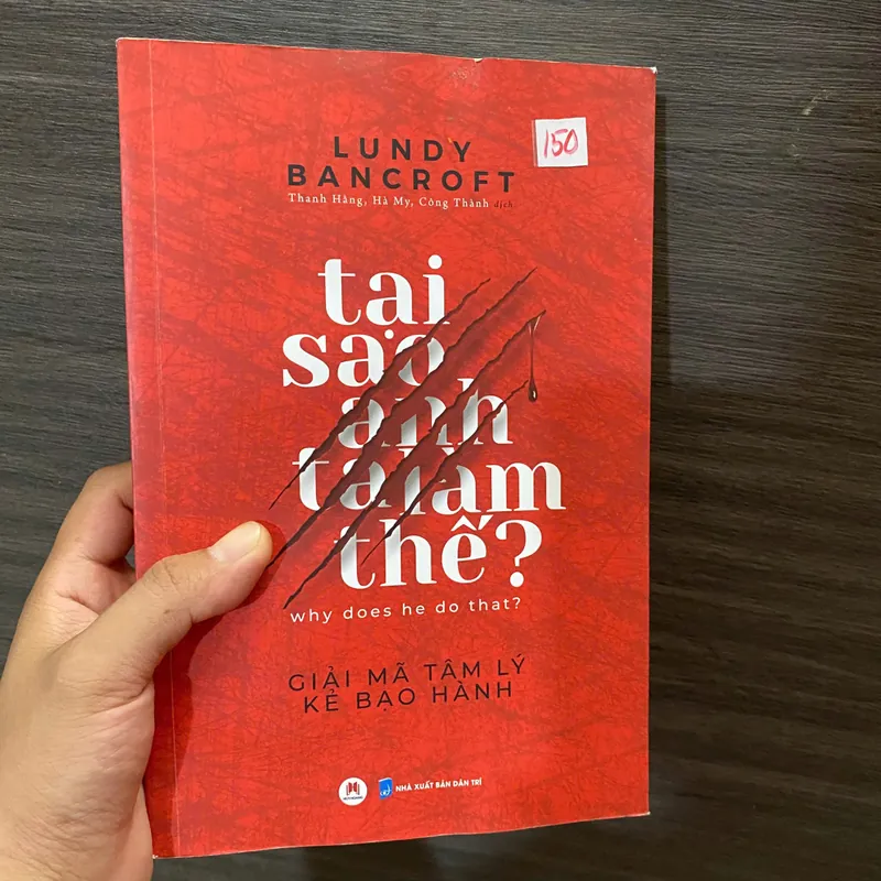 Tại Sao Anh Ta Làm Thế? - Lundy Bancroft#HATRA 597151