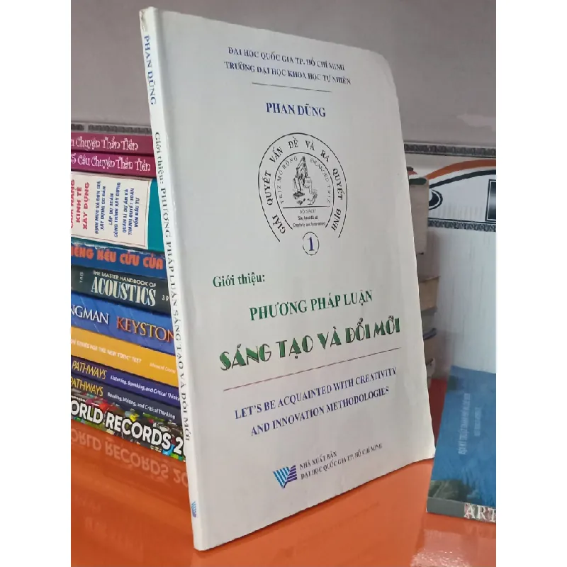 Giới thiệu phương pháp luận sáng tạo và đổi mới - Phan Dũng 553182
