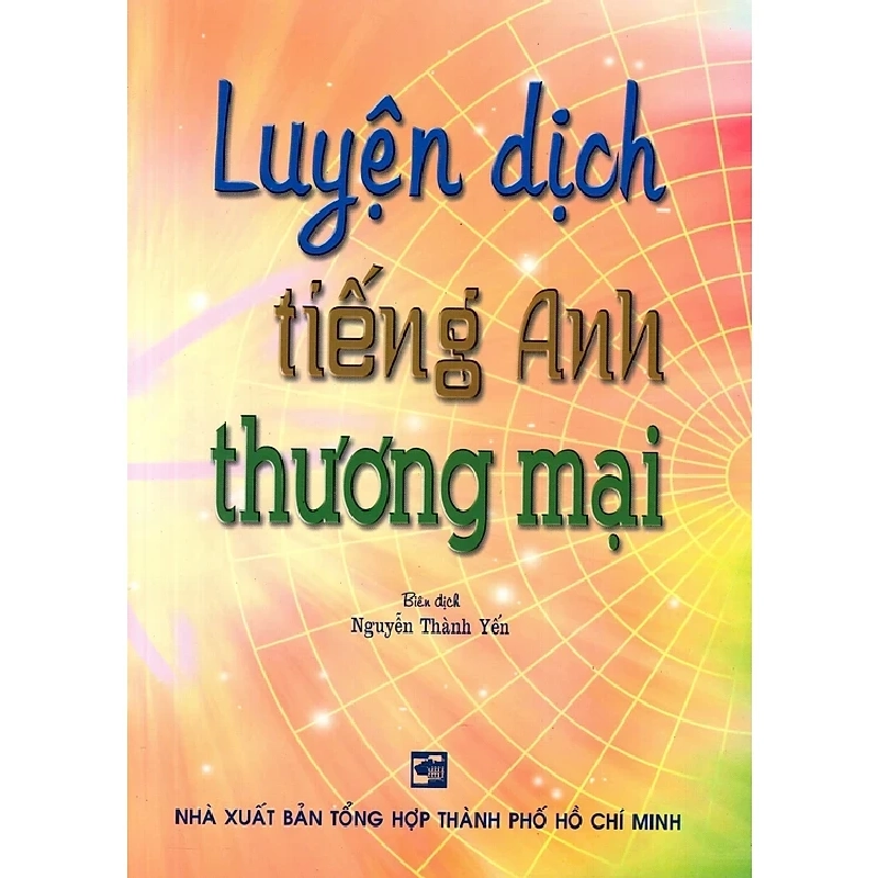 Luyện Dịch Tiếng Anh Thương Mại - Nguyễn Thành Yến ASB.PO Oreka Blogmeo 230225 515554