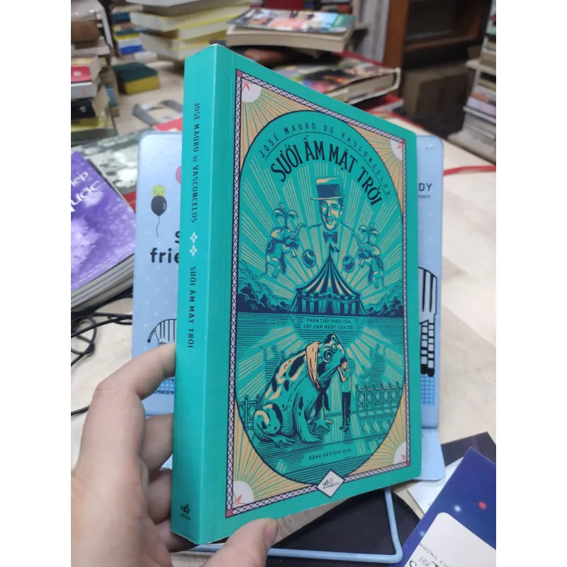 Sách: Sưởi ấm mặt trời - TG: José mauro de vasconcelos (B1) 782712