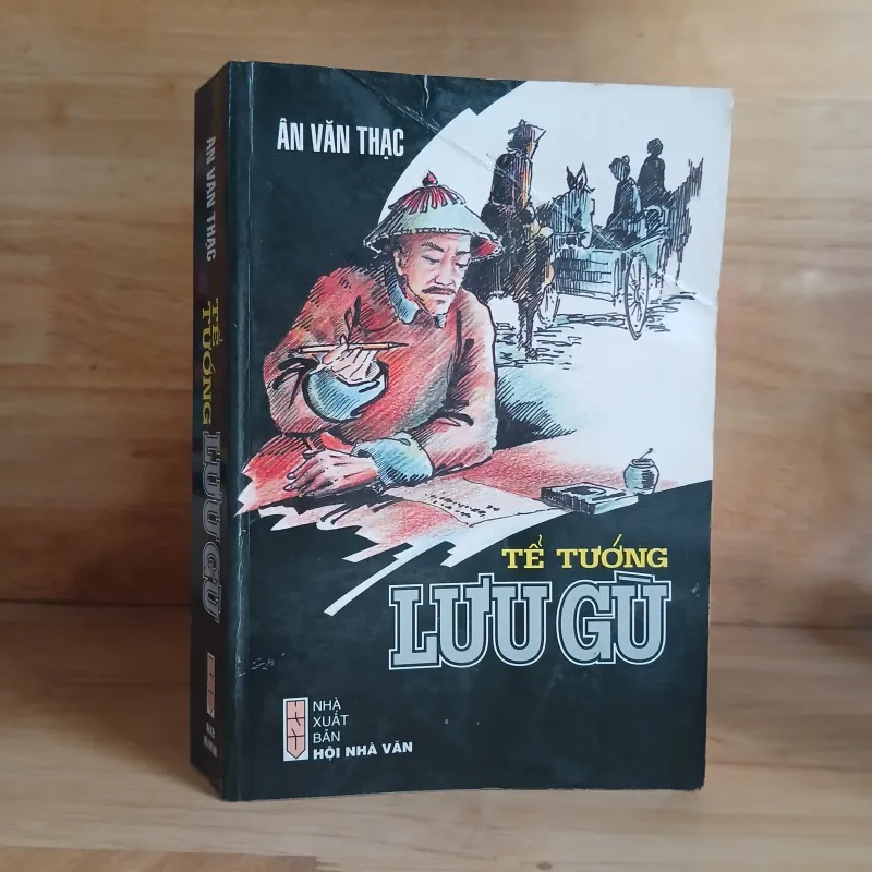 Tể Tướng Lưu Gù (Tiểu Thuyết Dã Sử) - Ân Văn Thạc 482652