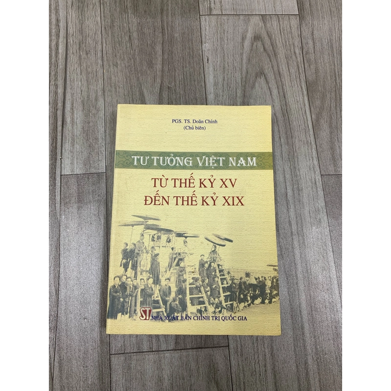 Tư tưởng việt nam từ thế kỷ 15 đến hết thế kỷ 19. 999 475996