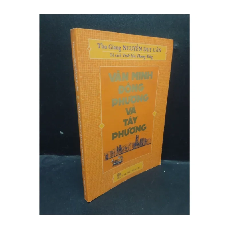 Văn minh Đông Phương và Tây Phương - Nguyễn Duy Cần 2017 989115