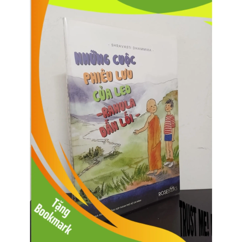 (TẶNG BOOKMARK) Những Cuộc Phiêu Lưu Của Leo - Rahula Dẫn Lối - Shravasti Dhammika New 100% RBK.ASB2503 949656