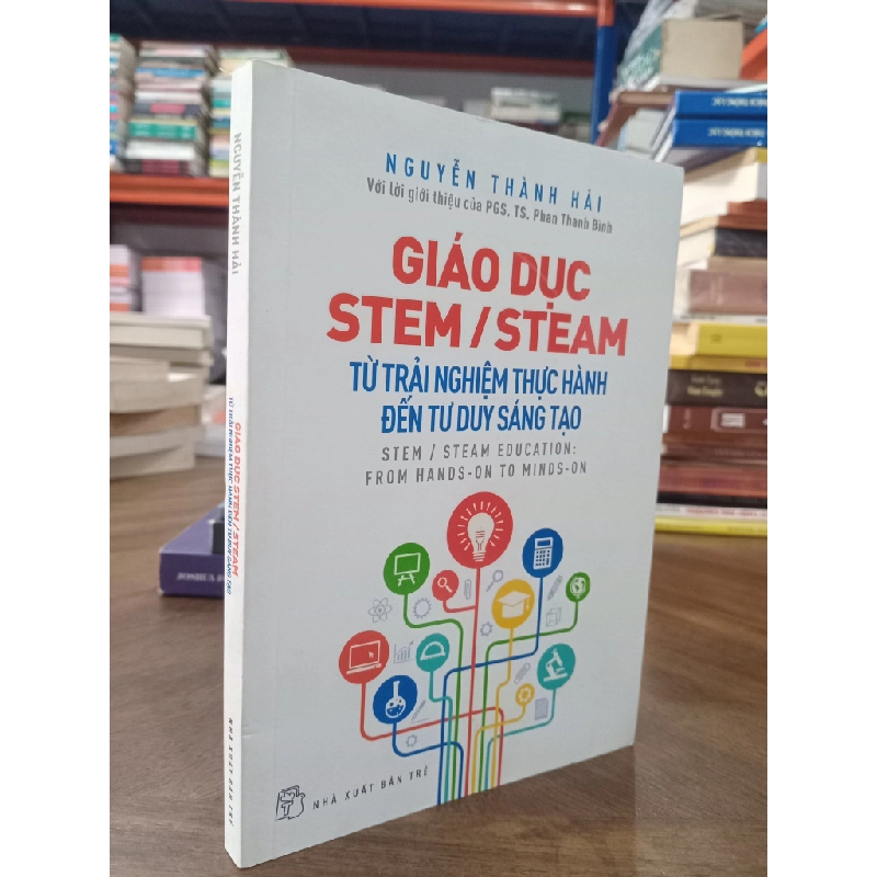 Giáo dục Stem / Steam - Nguyễn Thành Hải 150090