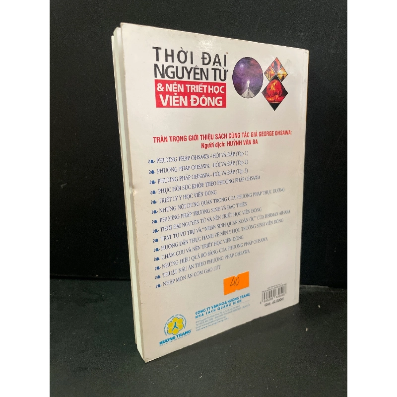 Thời đại nguyên tử và nền triết học viễn đông mới 80% bẩn nhẹ, lỗi trang 2016 George Ohsawa HCM3004 KHOA HỌC ĐỜI SỐNG 918871