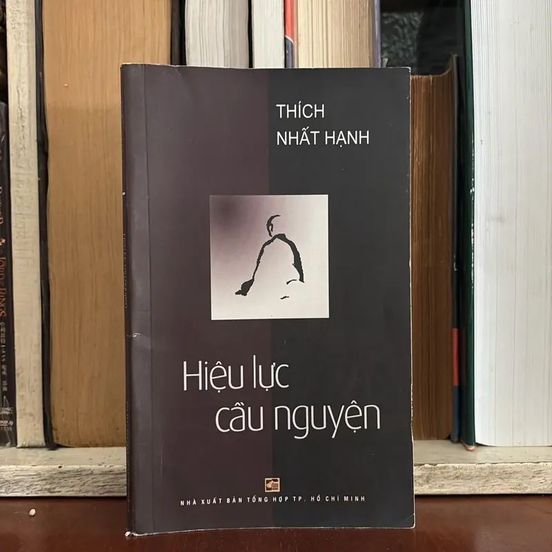 II Sách Phật Giáo: Hiệu Lực Cầu Nguyện - Thích Nhất Hạnh - 2009 589932
