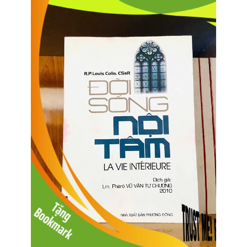 (TẶNG BOOKMARK) Đời sống nội tâm - R.P.Louis Colin - KHOA HỌC ĐỜI SỐNG - RBK2911-150 943369
