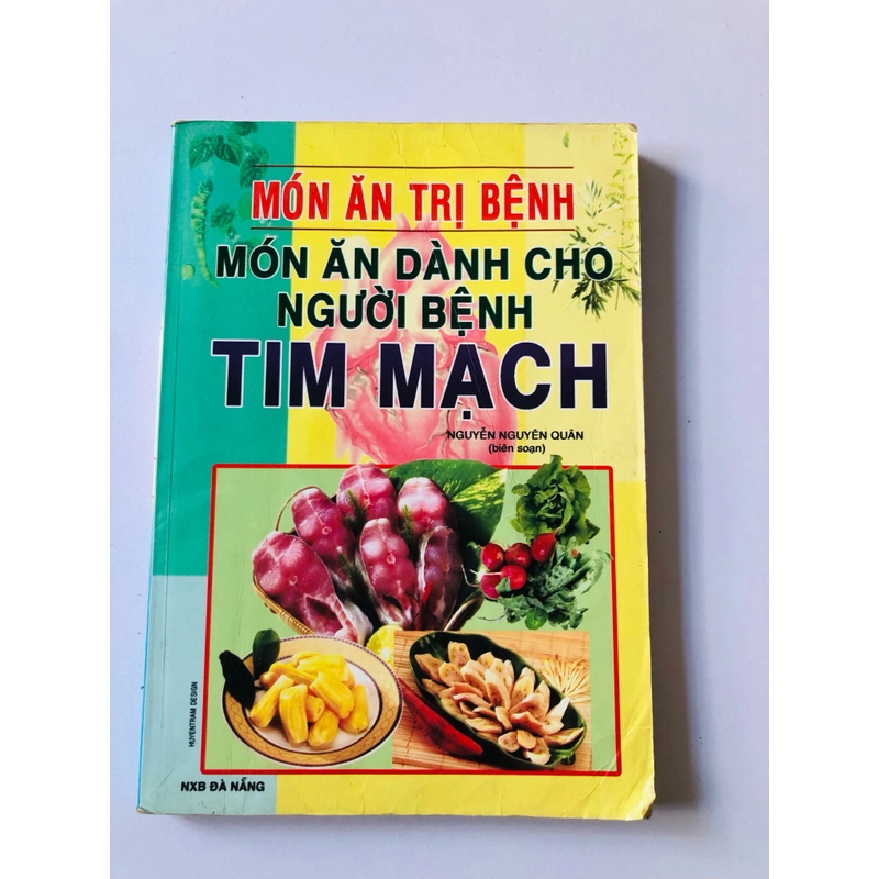 MÓN ĂN TRỊ BỆNH CHO NGƯỜI BỆNH TIM MẠCH  - 206 trang 361067