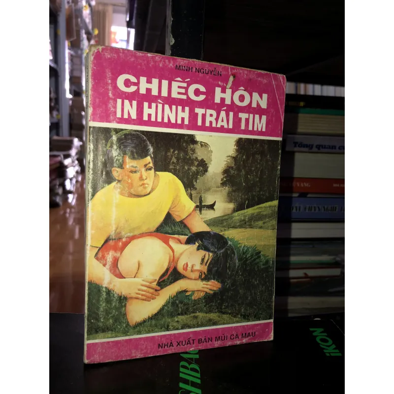 Chiếc hôn in hình trái tim - Minh Nguyễn 796636