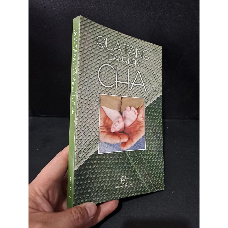 Quà tặng dâng lên cha mới 90% bẩn nhẹ 2009 Nhóm nhân văn HCM1604 VĂN HỌC Blogmeo 27525 464729