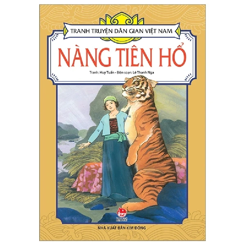 Tranh Truyện Dân Gian Việt Nam - Nàng Tiên Hổ - Lê Thanh Nga, Huy Tuấn 284796