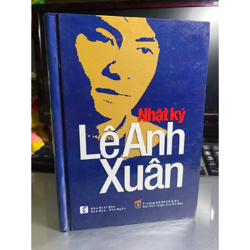 Nhật Ký Lê Anh Xuân- Bìa cứng-NXB Văn Hoá Văn Nghệ-Năm XB 2011- Sách lưu kho chưa qua sd mới 90% STB1055 456710