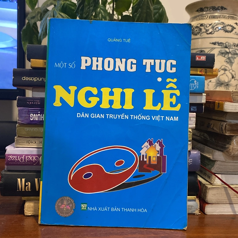 MỘT SỐ PHONG TỤC NGHI LỄ DÂN GIAN TRUYỀN THỐNG VIỆT NAM (XB 2007) 484404