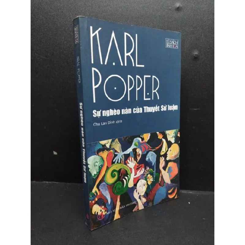 [Sách Cũ SCGR] Sự nghèo nàn của thuyết sử luận - tủ sách tinh hoa mới 80% ố 2012 HCM2207 Karl Popper LỊCH SỬ - CHÍNH TRỊ - TRIẾT HỌC 678399