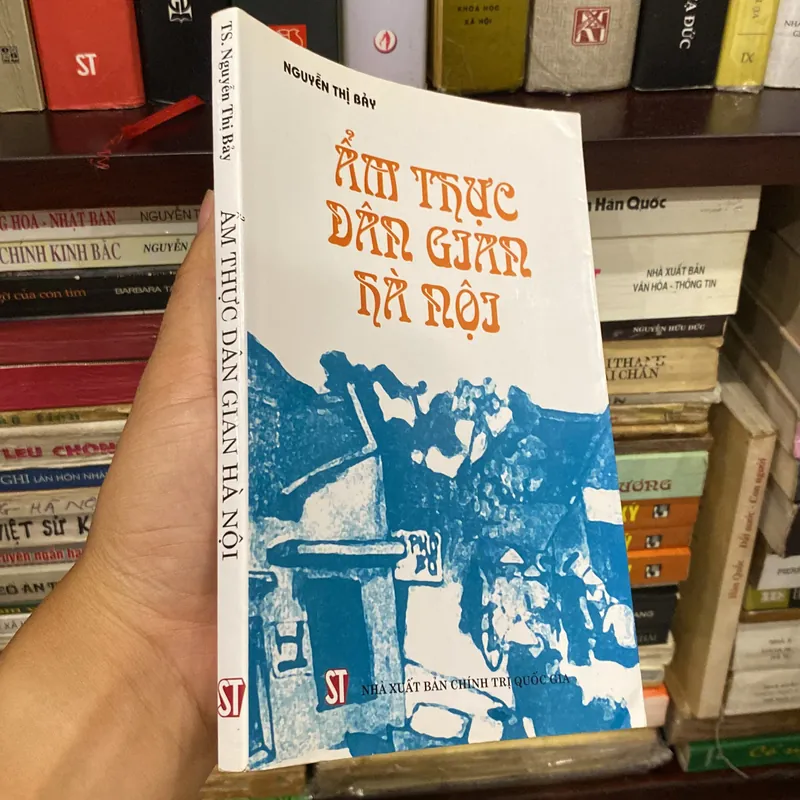 ẨM THỰC DÂN GIAN HÀ NỘI, TS. Nguyễn Thị Bảy (xb 2009) 559404
