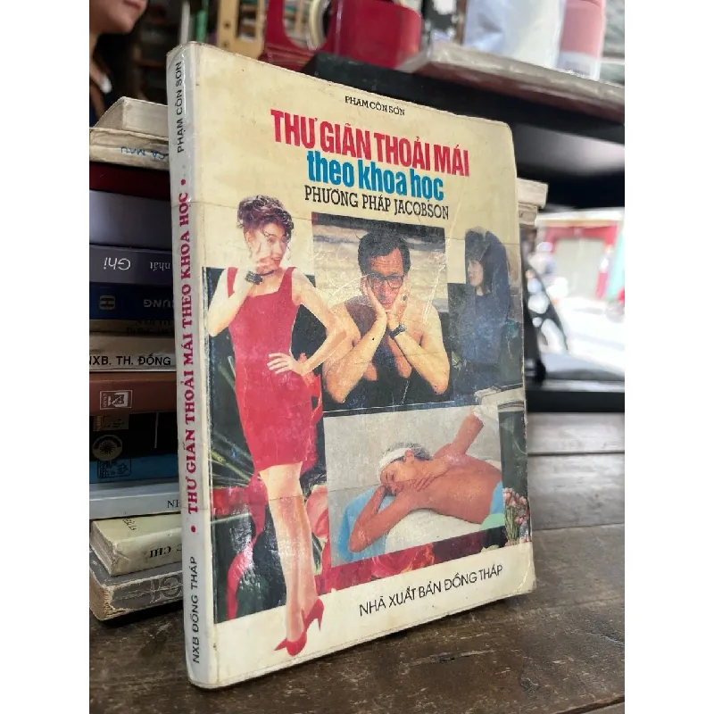 Thư giãn thoải mái theo khoa học: Phương pháp Jacobson - Phạm Côn Sơn 606071