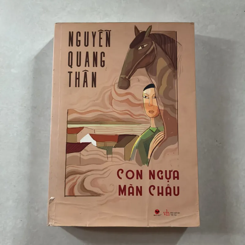 Con ngựa Mãn Châu - Nguyễn Quang Thân 747902