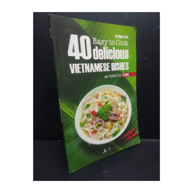 Easy to Cook 40 Delicious Vietnamese Dishes 981961