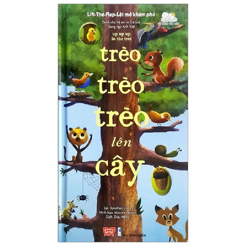 Lift-The-Flap-Lật Mở Khám Phá - Up Up Up In The Tree - Trèo Trèo Trèo Lên Cây - Jonathan Litton, Maxime Lebrun 471894