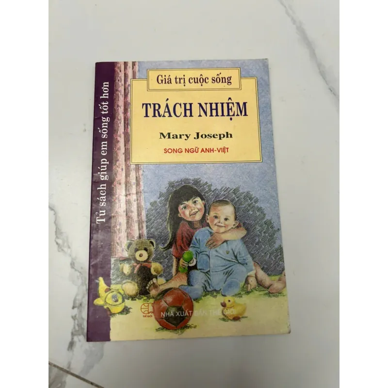 Giá trị cuộc sống – Trách nhiệm (Song ngữ Anh – Việt) – Mary Joseph 610417