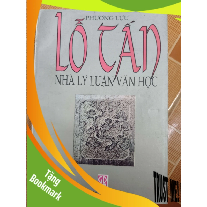 (TẶNG BOOKMARK) Lỗ Tấn nhà lý luận văn học - 1998 - 426 trang - LỊCH SỬ - CHÍNH TRỊ - TRIẾT HỌC - RBK2911-2 947077