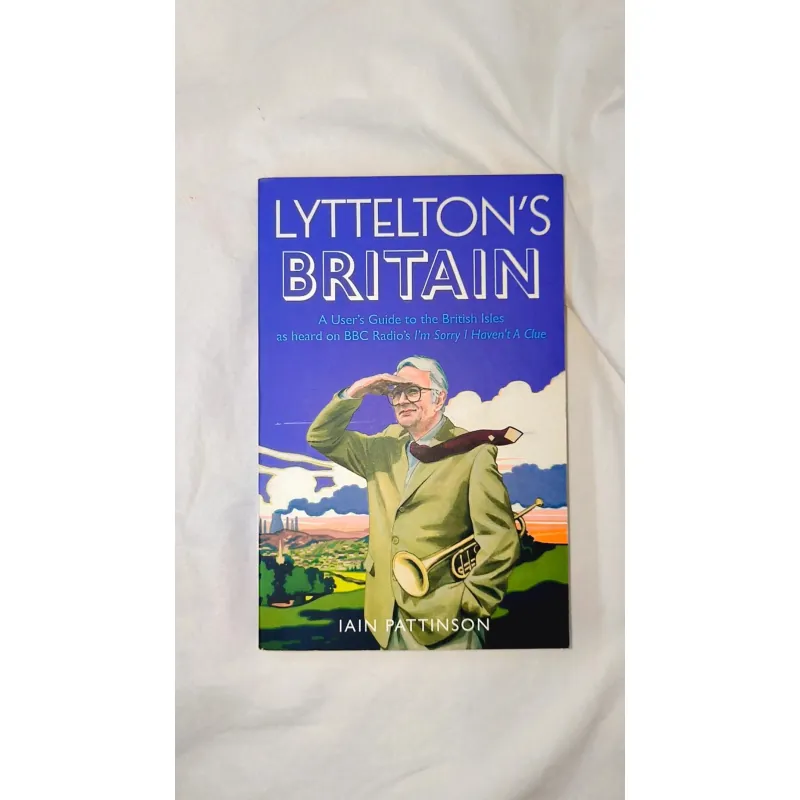Ngoại văn cũ (gáy nhiều nếp, xin nhẹ tay) – Lyttelton’s Britain (Iain Pattinson) | Bìa mềm 748380