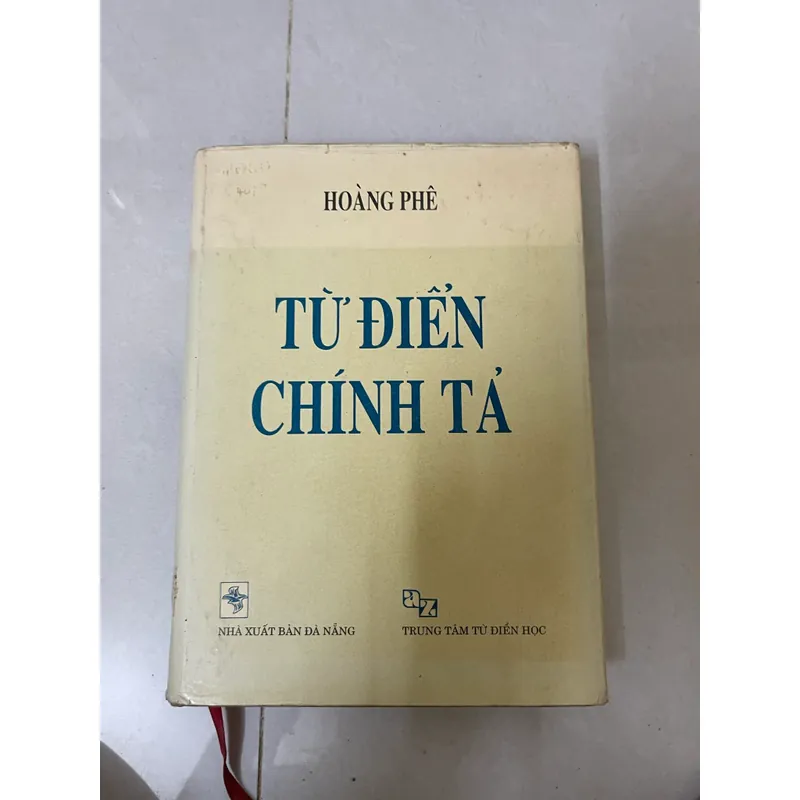 Từ điển Chính tả (Hoàng Phê) 570095