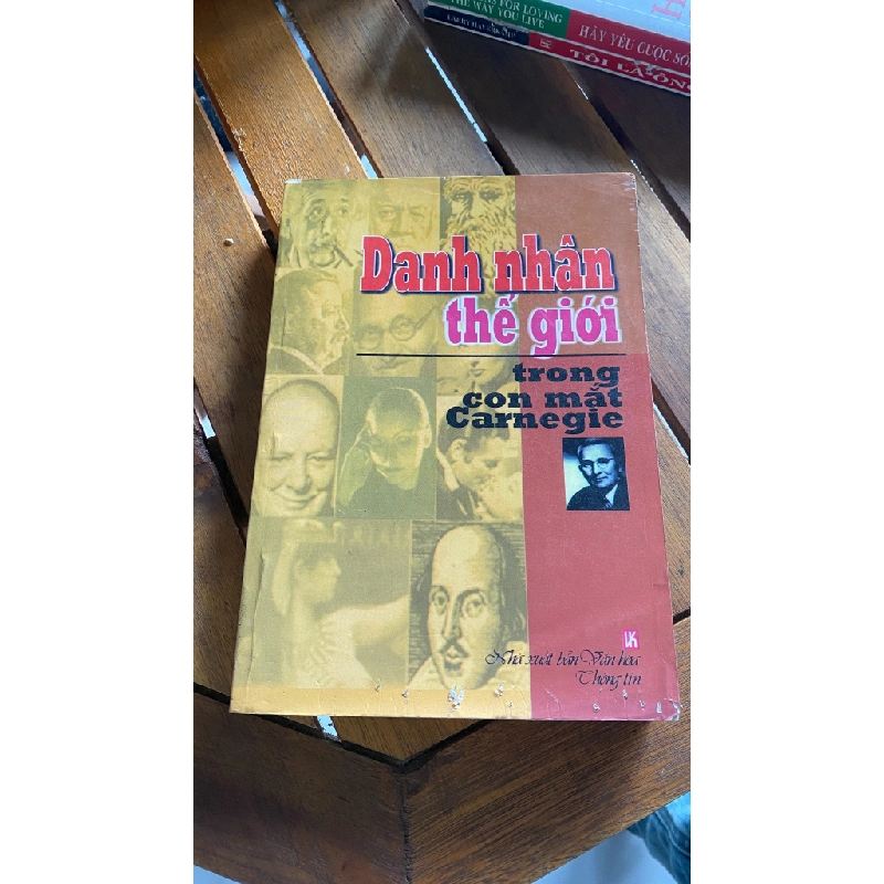 Danh nhân thế giới trong tim của Carnegie - Dale Carnegie 530749