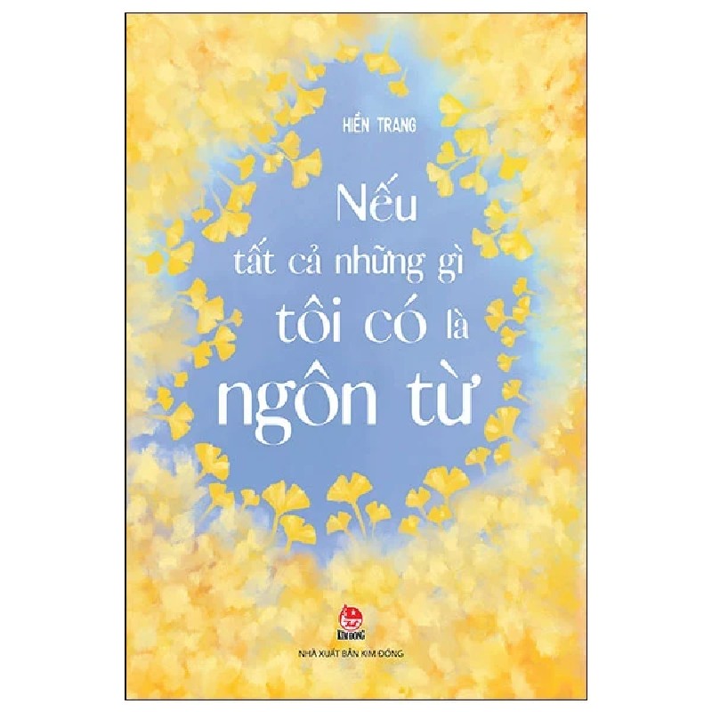 Nếu Tất Cả Những Gì Tôi Có Là Ngôn Từ - Hiền Trang 187580