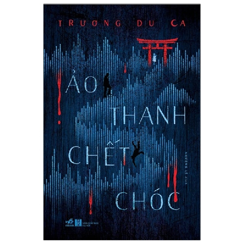 Ảo thanh chết chóc - Trương Du Ca 2021 New 100% HCM.PO 30619