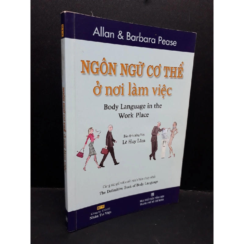 Ngôn ngữ cơ thể ở nơi làm việc mới 805 ố nhẹ 2014 HCM1410 Allan & Barbara Pease KỸ NĂNG 301360