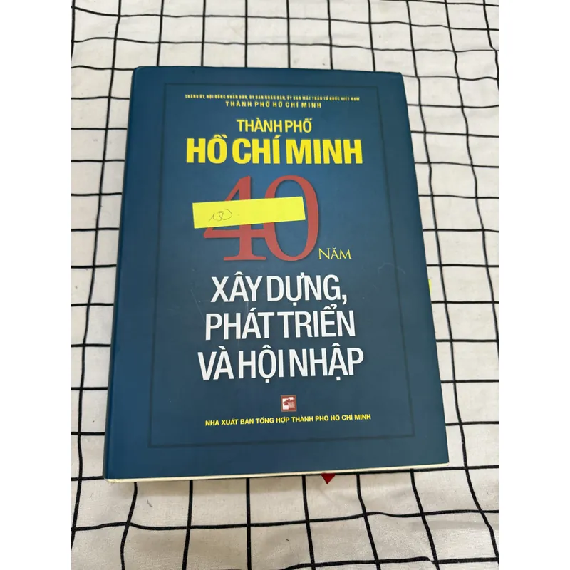 Thành phố Hồ Chí Minh 40 năm xây dựng phát triển và hội nhập  656091