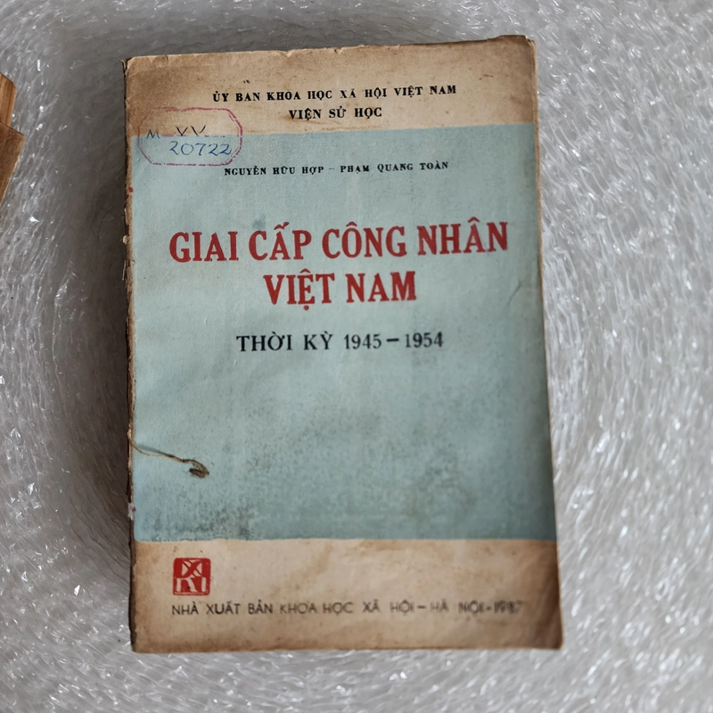 Giai cấp công nhân Việt nam thời kỳ 1945-1954 | Nguyễn Hữu Hợp | 1987 529249
