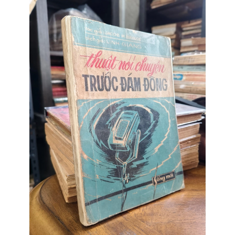 Thuật Nói Chuyện Trước Đám Đông - Jacob M. Braude 1061797