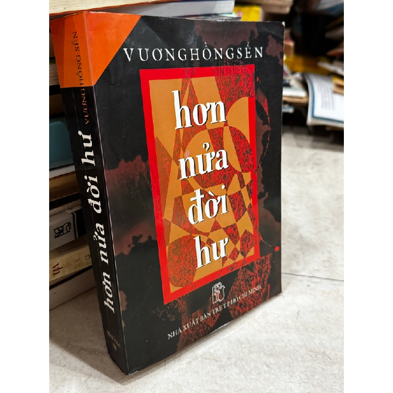Hơn Nửa Đời Hư - Vương Hồng Sển 130482