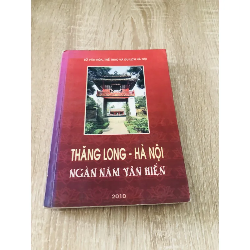 THĂNG LONG - HÀ NỘI NGÀN NĂM VĂN HIẾN  1029995