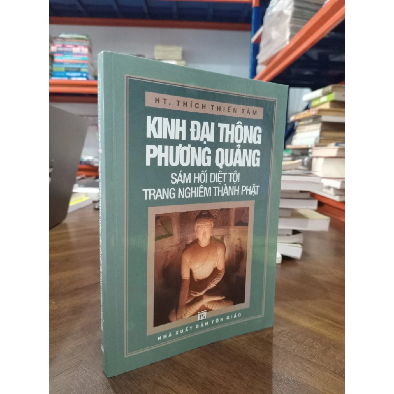 Kinh đại thông phương quảng sám hối diệt tội trang nghiêm thành Phật - HT. Thích Thiền Tâm 473768