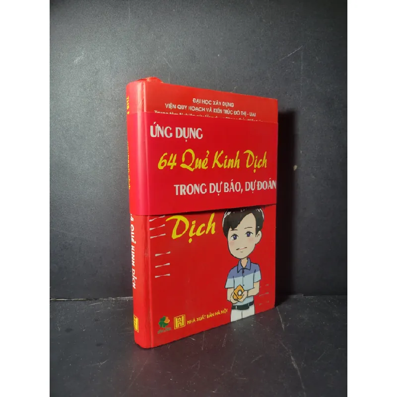 [Phiên Chợ Sách Cũ] Ứng Dụng 64 Quẻ Kinh Dịch (Bìa Cứng) 2016 - ThS Nguyễn Mạnh Linh 0906 471465