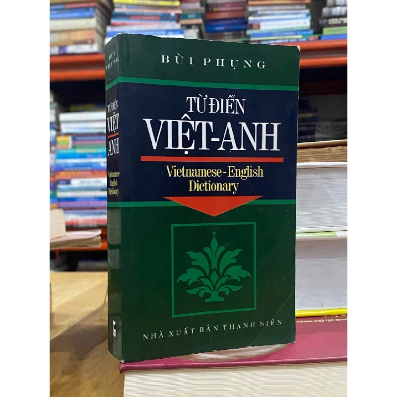 Từ điển Việt-Anh - Bùi Phụng 546789