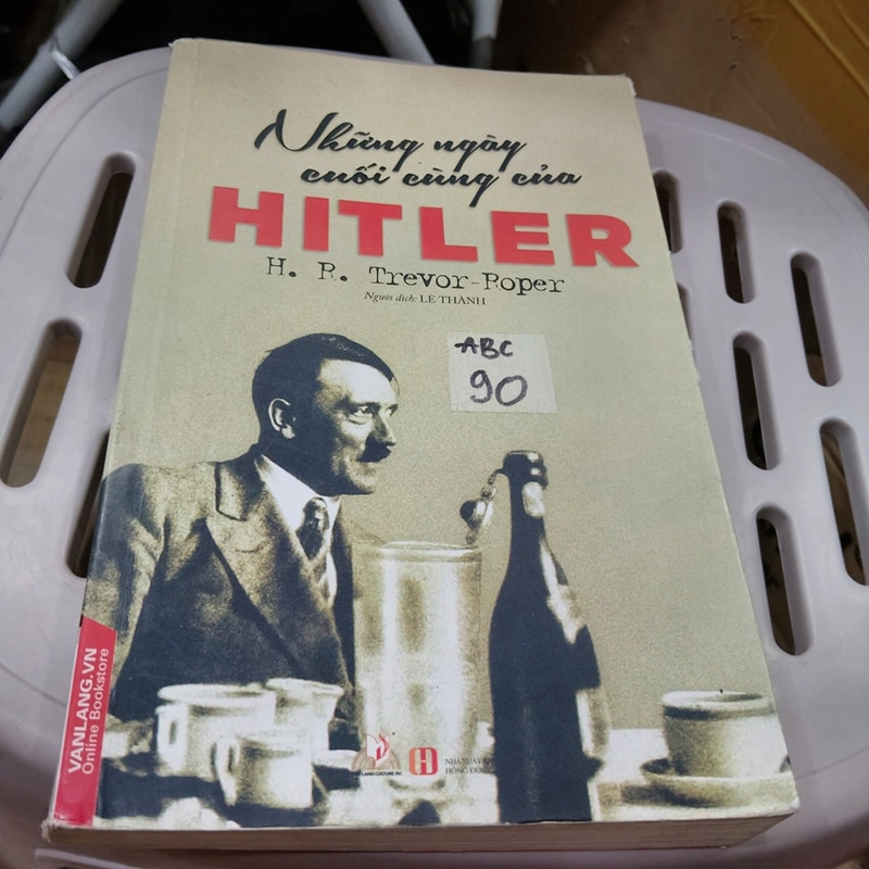 Những ngày cuối cùng của Hitler - H.R. Trevor - Roper 380488