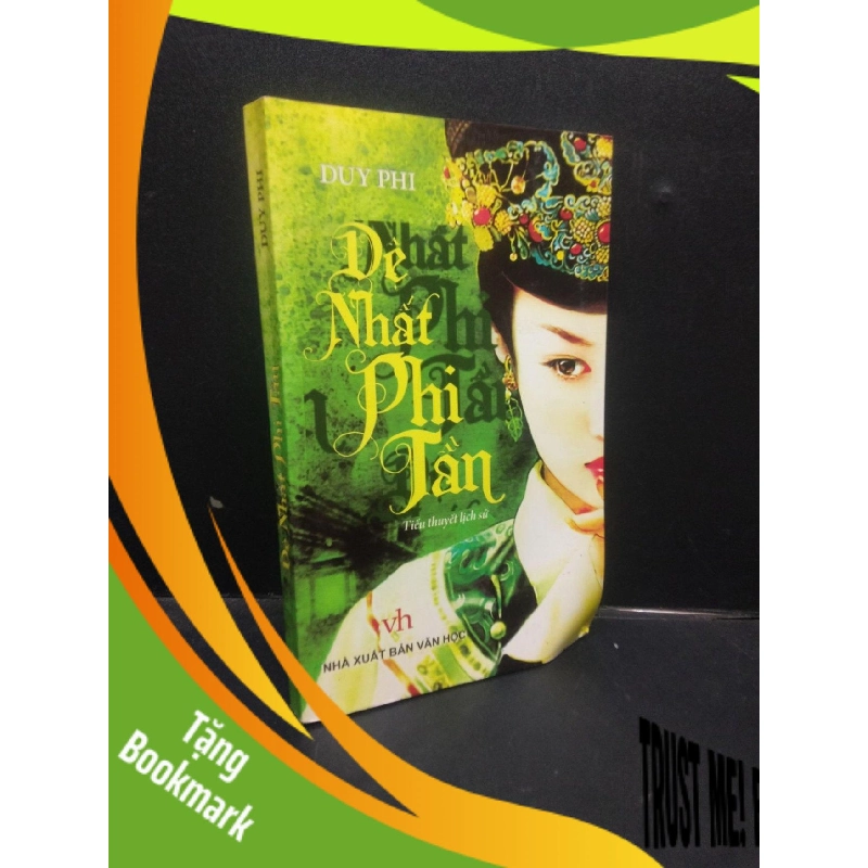 (TẶNG BOOKMARK) Đệ Nhất Phí Tần Duy Phi mới 90% (bẩn nhẹ) 2009 RBK1304 văn học 942831